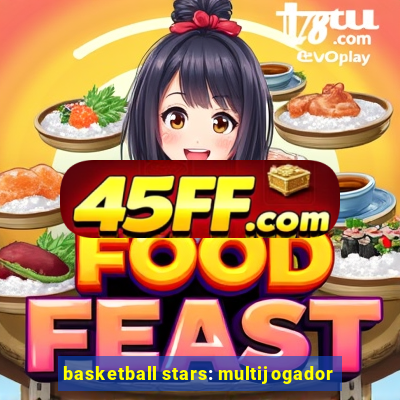 basketball stars: multijogador